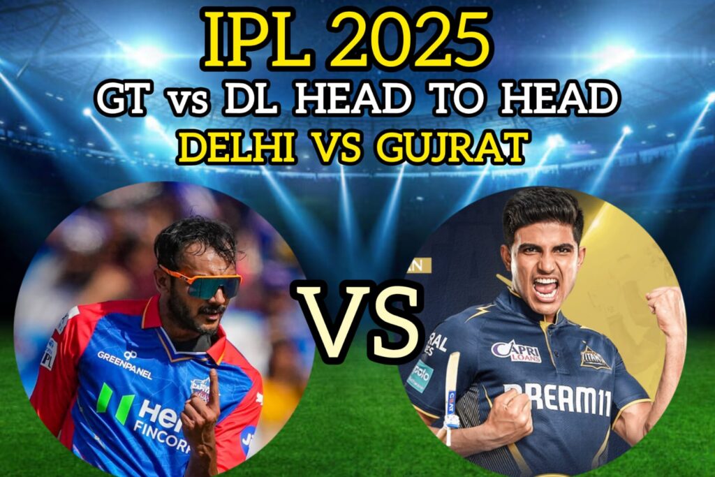 GUJRAT VS DELHI LIVE MATCH SCORED 18 MAY ( GT VS DL)